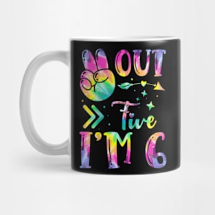 Kids Peace Out Five I'M 6 Tie Dye Birthday Mug